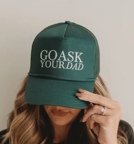 GO ASK YOUR DAD TRUCKER HAT