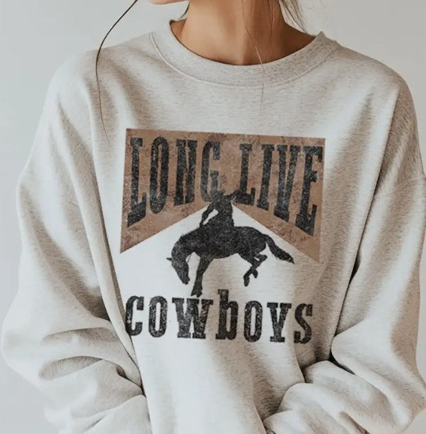 LONG LIVE COWBOYS SWEATSHIRT